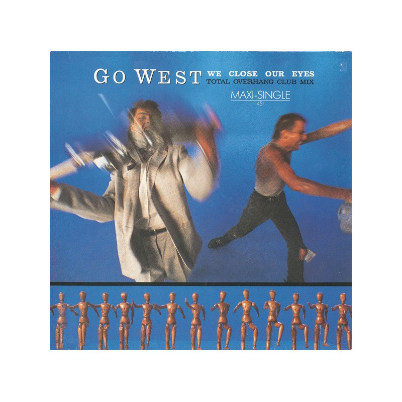GO WEST - WE CLOSE OUR EYES (ED. 1985)