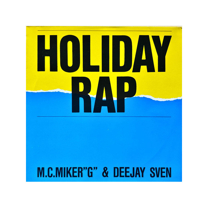 MC MIKER & DEEJAY SVEN - HOLIDAY RAP (ED. 1986)