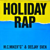 MC MIKER & DEEJAY SVEN - HOLIDAY RAP (ED. 1986)