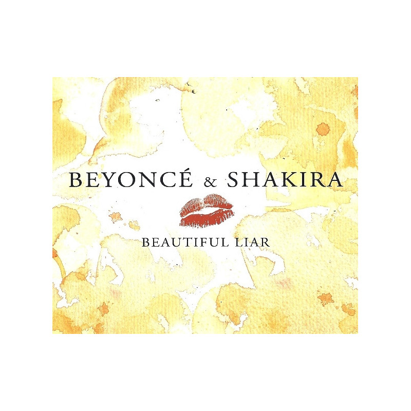 BEYONCE & SHAKIRA - BEAUTIFUL LIAR (ED. 2007)