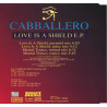 CABALLERO - LOVE IS A SHIELD (ED. 1995)