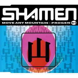 SHAMEN - MOVE AND MOUNTAIN...