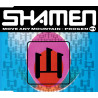 SHAMEN - MOVE AND MOUNTAIN (ED. 1991)