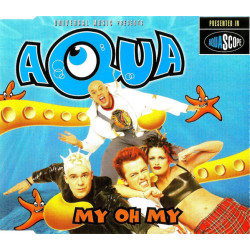 AQUA - MY OH MY (ED. 1998)