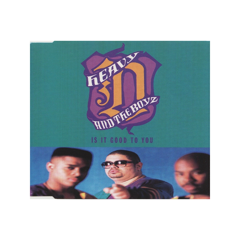 HEAVY D & THE BOYZ - Is It Good To You (ED. 1991)