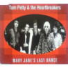 TOM PETTY AND THE HEARTBREAKERS - MARY JANES LAST DANCE