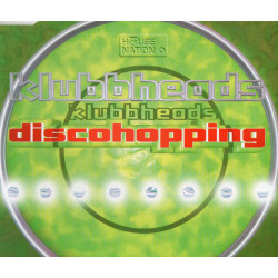 KLUBBHEADS - DISCOHOPPING...