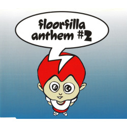 FLOORFILLA -  ANTHEM 2 (ED....
