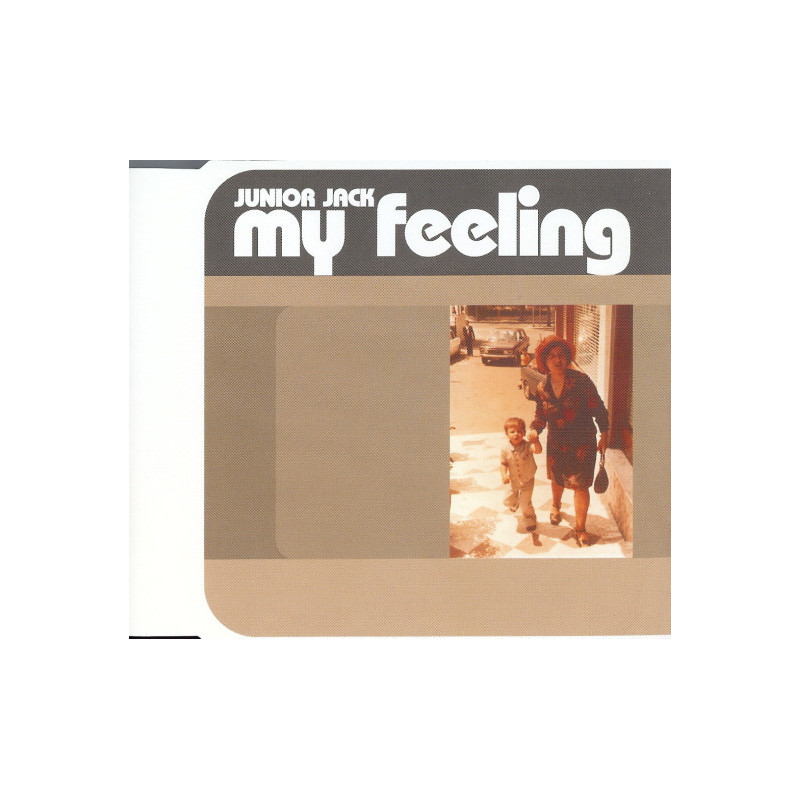 JUNIOR JACK - MY FEELING ( ED. 1999)