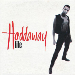 HADDAWAY - LIFE ( ED. 1993)
