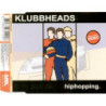 KLUBBHEADS - HIPHOPPING ( ED. 2001)