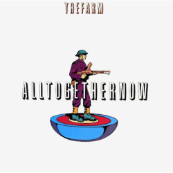 THE FARM - ALL TOGETHER NOW...