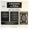 2 BROTHERS ON THE 4TH FLOOR - CAN'T HELP MYSELF ( ED. 1990)