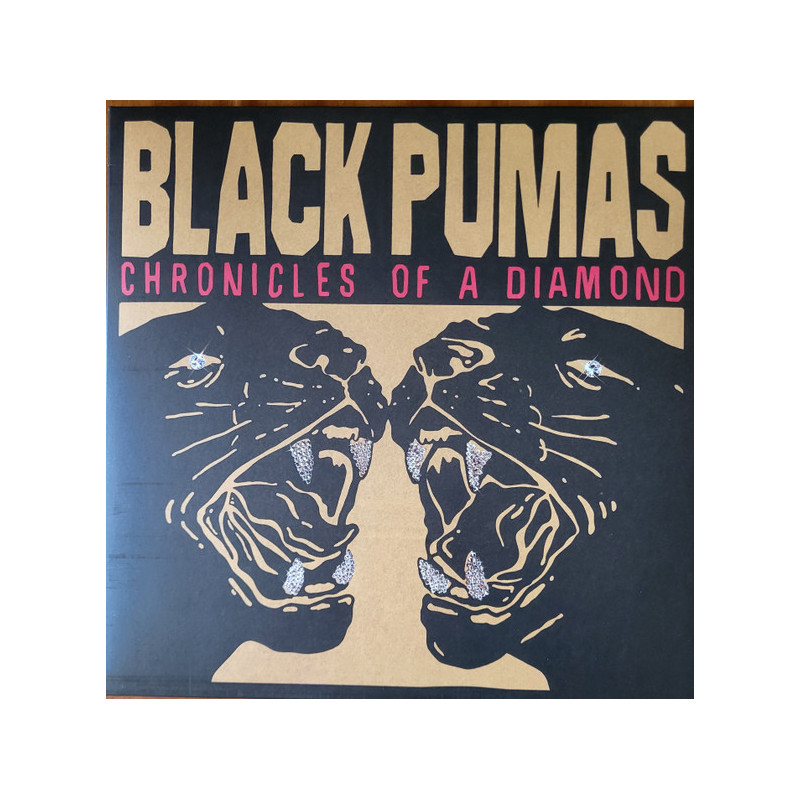 BLACK PUMAS - CHRONICLES OF A DIAMOND (ED. 2023)
