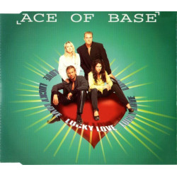 ACE OF BASE - LUCKY LOVE...