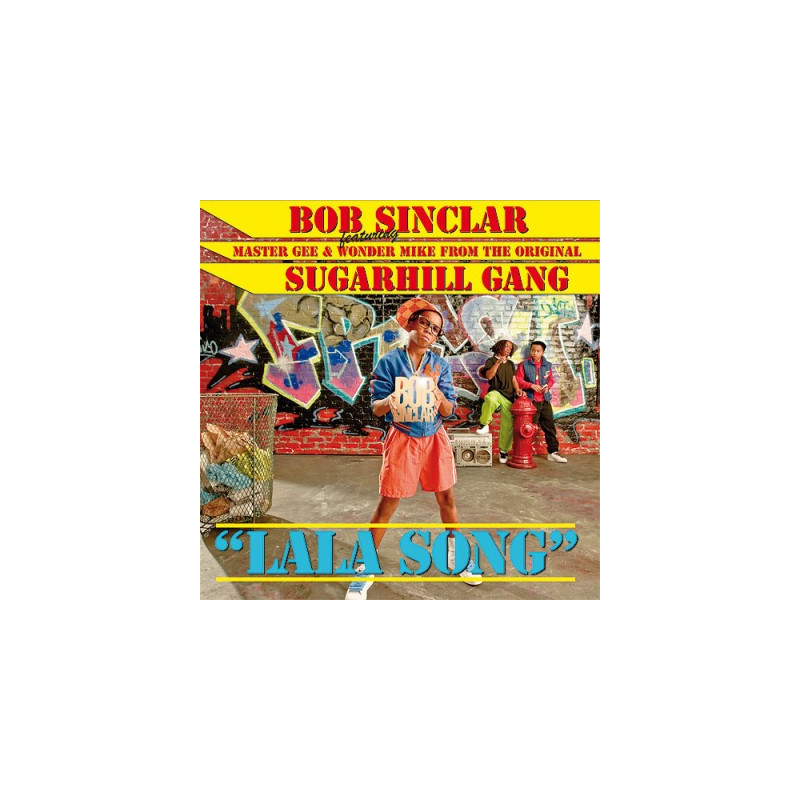BOB SINCLAR - LALA SONG (ED. 2009)
