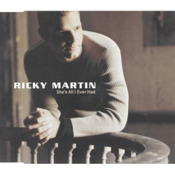RICKY MARTIN - SHES ALL I...