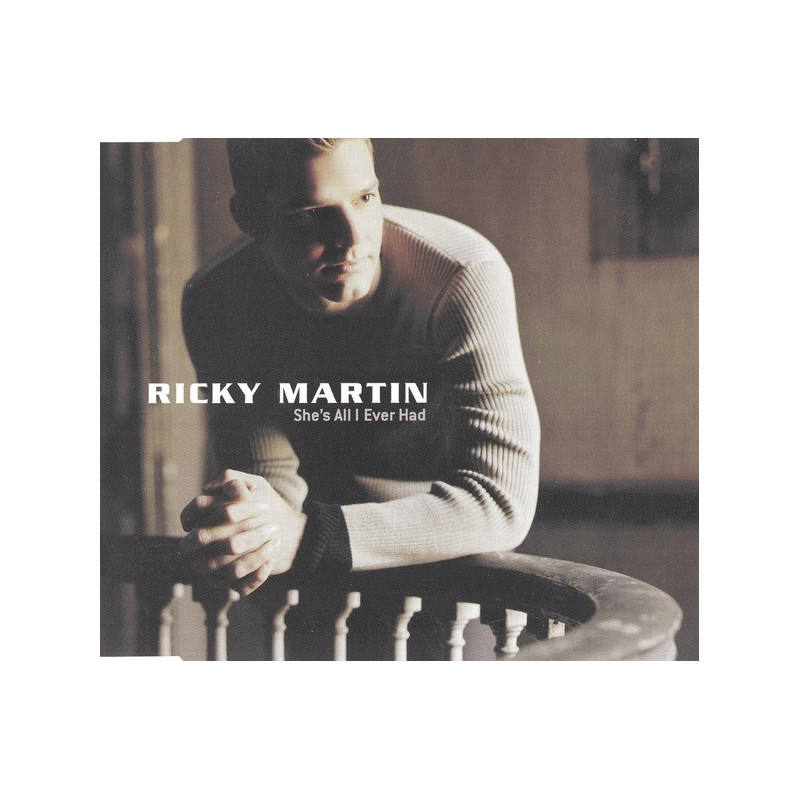 RICKY MARTIN - SHES ALL I EVER HARD