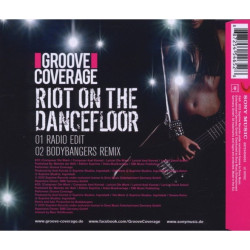 GROOVE COVERAGE - RIOT ON THE DANCEFLOOR (ED. 2012)