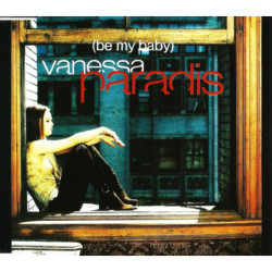 VANESSA PARADIS - BE MY BABY