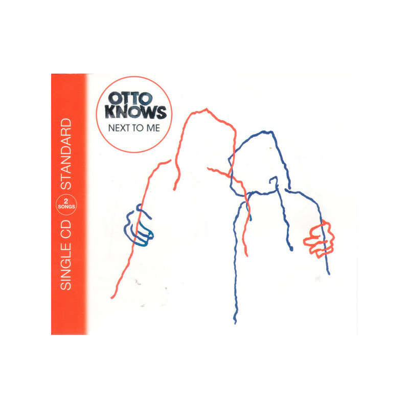 OTTO KNOWS - NEXT TO ME (ED. 2015)