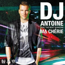 DJ ANTOINE - MA CHERIE (ED....