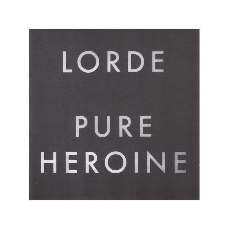 LORDE - PURE HEROINE (ED. 2013)