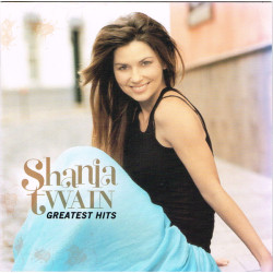 SHANIA TWAIN - GREATEST...
