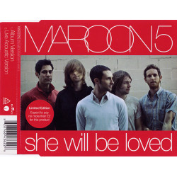 MAROON 5 - SHE WILL BE LOVED (ED. 2004)