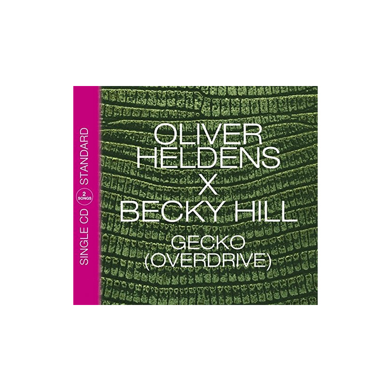 OLIVER HELDENS X BECKY HILL - GECKO  (ED. 2014)