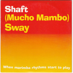 SHAFT - (MUCHO MAMBO) SWAY...