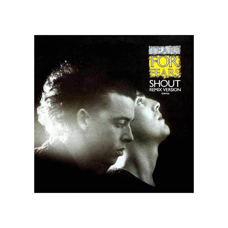 TEARS FOR FEARS - SHOUT (ED. 1985)