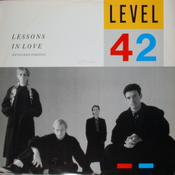 LEVEL 42 - LESSONS IN LOVE...