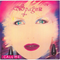 SPAGNA - CALL ME (ED. 1987)