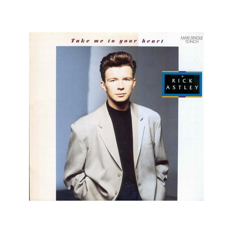 RICK ASTLEY - TAKE ME TO YOUR HEART (ED. 1988)