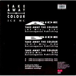 ICE MC - TAKE AWAY THE COLOUR (ED. 1993)