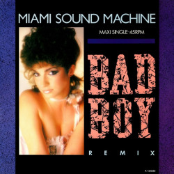 MIAMI SOUND MACHINE - BAD...