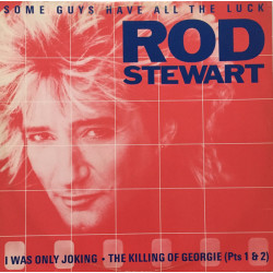 ROD STEWART - SOME GUYS...