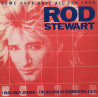 ROD STEWART - SOME GUYS HAVE ALL THE LUCK (ED. 1984)