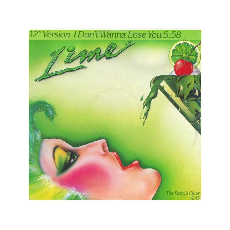 LIME - I DON'T WANNA LOSE YOU / THE PARTY'S OVER (ED. 1984)