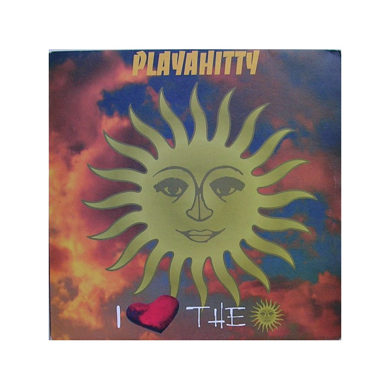 PLAYAHITTY - I LOVE THE SUN (ED. 1996)