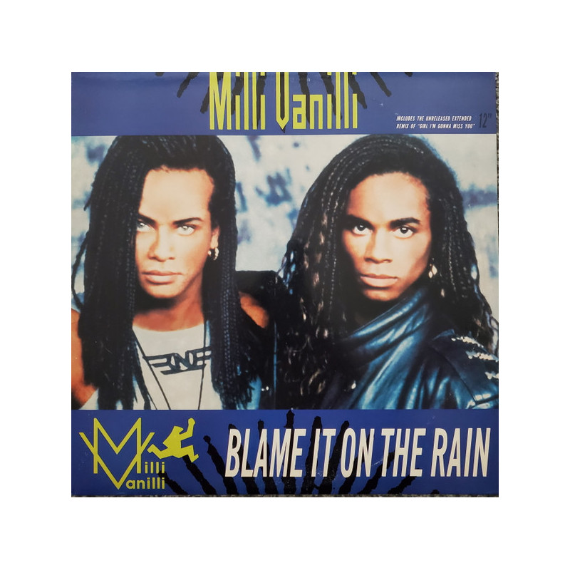 MILLI VANILLI - BLAME IT ON THE RAIN (ED. 1989)