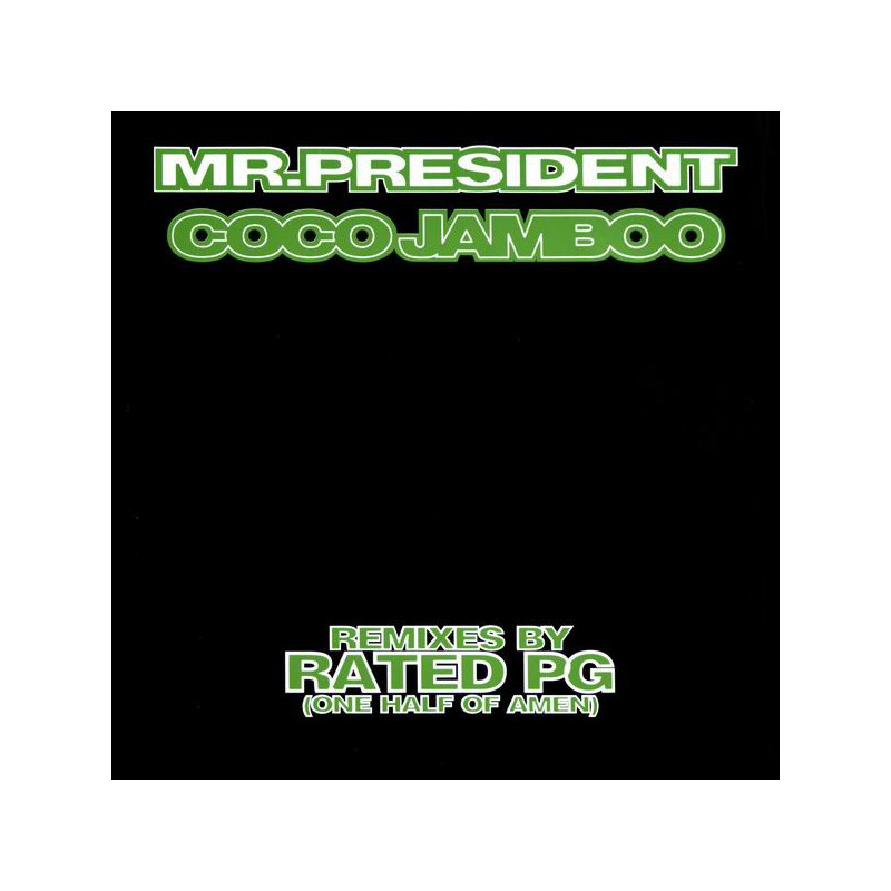 MR. PRESIDENT - COCO JAMBOO (REMIXES BY RATED PG) (ED. 1997)