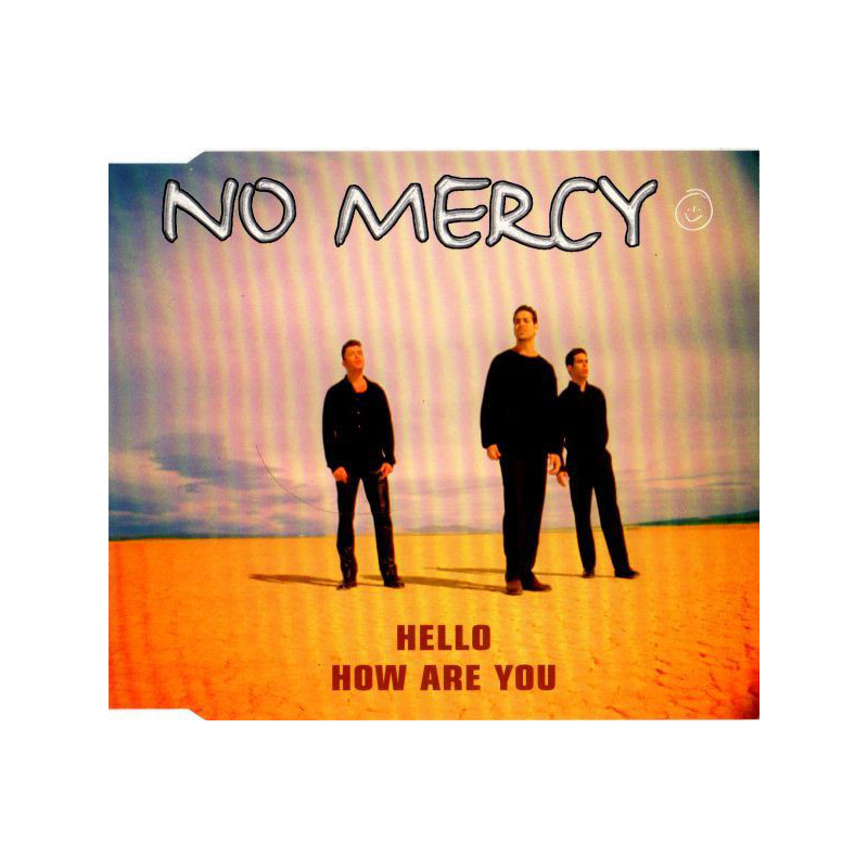 NO MERCY - HELLO HOW ARE YOU (ED. 1998)