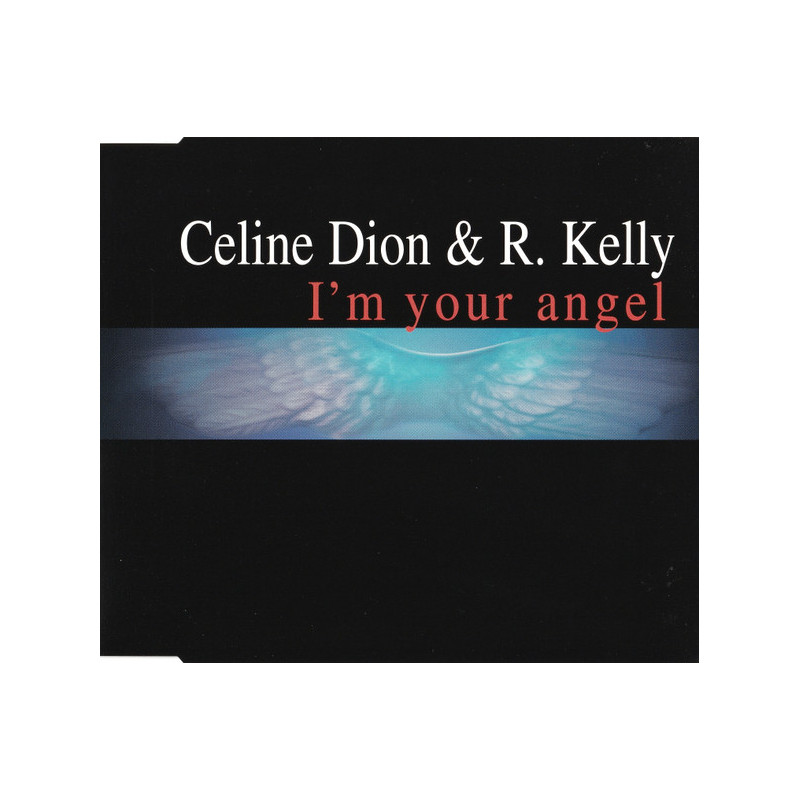 CÉLINE DION & R. KELLY - I'M YOUR ANGEL (ED. 1998)