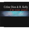 CÉLINE DION & R. KELLY - I'M YOUR ANGEL (ED. 1998)