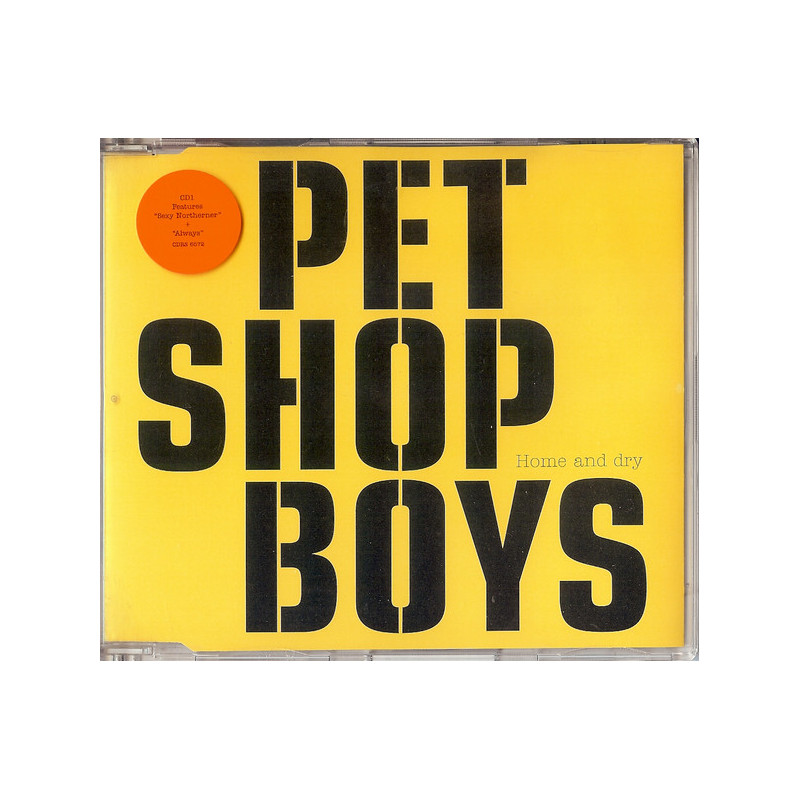 PET SHOP BOYS - HOME AND DRY (ED. 2002)