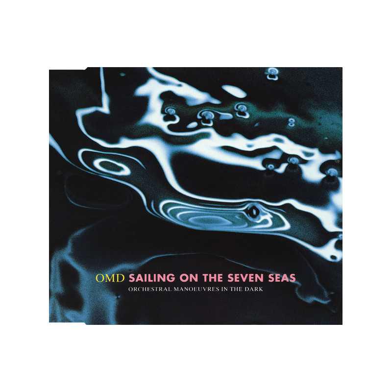 OMD - SAILING ON THE SEVEN SEAS (ED. 1991)