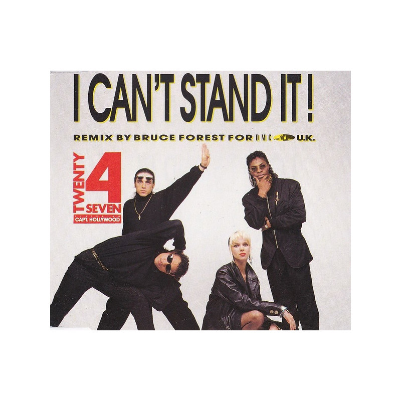 TWENTY 4 SEVEN - I CAN'T STAND IT! (THE REMIX) (ED. 1990)