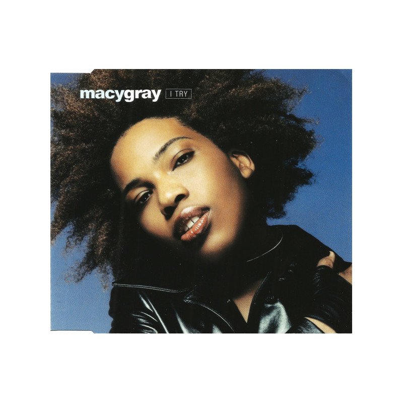 MACY GRAY - I TRY (ED. 1999)